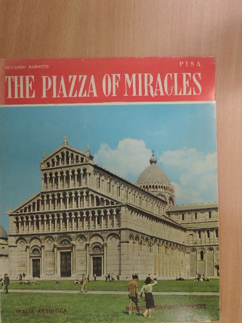 Riccardo Barsotti - Pisa - The Piazza of Miracles [antikvár]