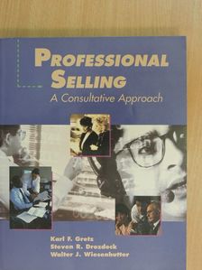 Karl F. Gretz - Professional Selling [antikvár]