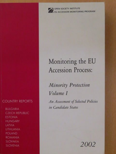 Monitoring the EU Accession Process [antikvár]