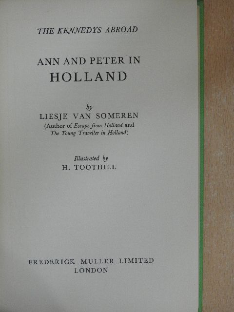 Liesje Van Someren - Ann and Peter in Holland [antikvár]