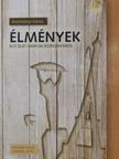 Kosztolányi Károly - Élmények [antikvár]