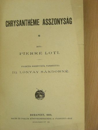 Pierre Loti - Chrysanthéme asszonyság [antikvár]