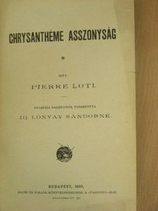 Pierre Loti - Chrysanthéme asszonyság [antikvár]