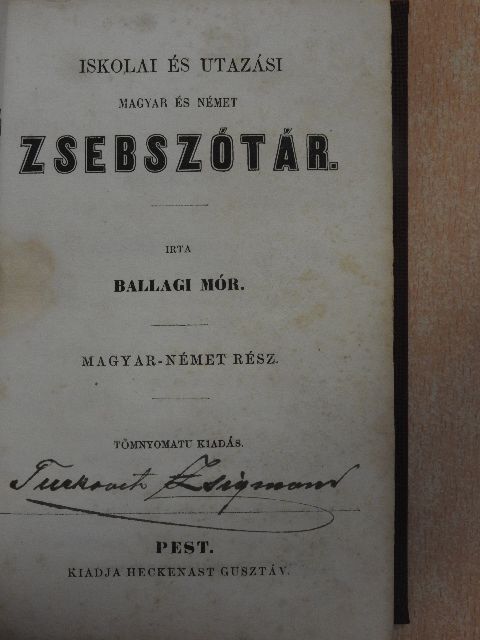 Ballagi Mór - Iskolai és utazási magyar és német zsebszótár [antikvár]