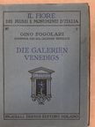 Die Galerien Venedigs [antikvár]