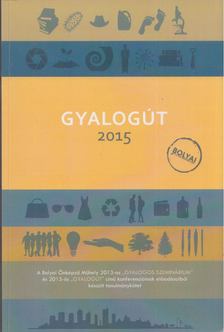 Komlósi Réka - Gyalogút 2015 [antikvár]
