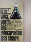 Jess Stearn - Yoga, Youth, and Reincarnation [antikvár]