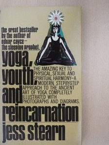 Jess Stearn - Yoga, Youth, and Reincarnation [antikvár]