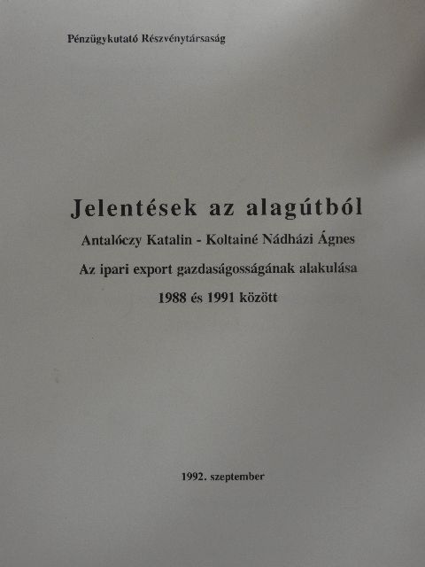Antalóczy Katalin - Jelentések az alagútból [antikvár]