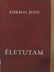 Szirmai Jenő - Életutam [antikvár]