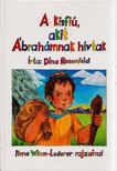 Dina Rosenfeld - A kisfiú, akit Ábrahámnak hívtak [antikvár]