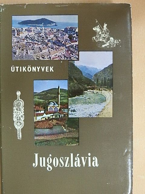 Bács Gyula - Jugoszlávia [antikvár]