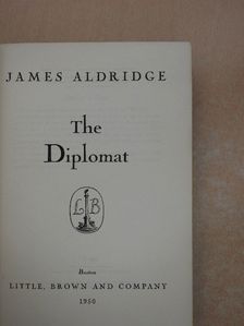 James Aldridge - The Diplomat [antikvár]