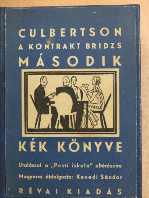 Ely Culbertson - A kontrakt bridzs második kék könyve [antikvár]