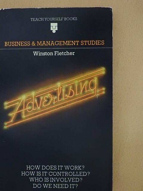 Winston Fletcher - Advertising [antikvár]