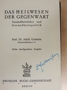 Prof. Dr. Adolf Gottstein - Das Heilwesen der Gegenwart [antikvár]