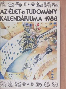 Dr. Forrai György - Az Élet és Tudomány Kalendáriuma 1988 [antikvár]