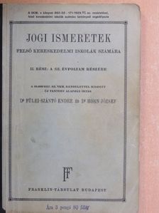 Dr. Fülei-Szántó Endre - Jogi ismeretek II. [antikvár]