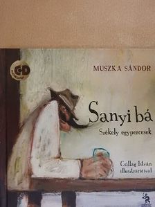 Muszka Sándor - Sanyi bá - CD-vel [antikvár]