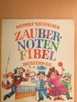 Meinolf Neuhäuser - Zaubernotenfibel [antikvár]