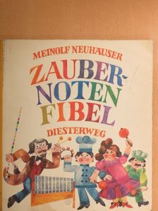 Meinolf Neuhäuser - Zaubernotenfibel [antikvár]