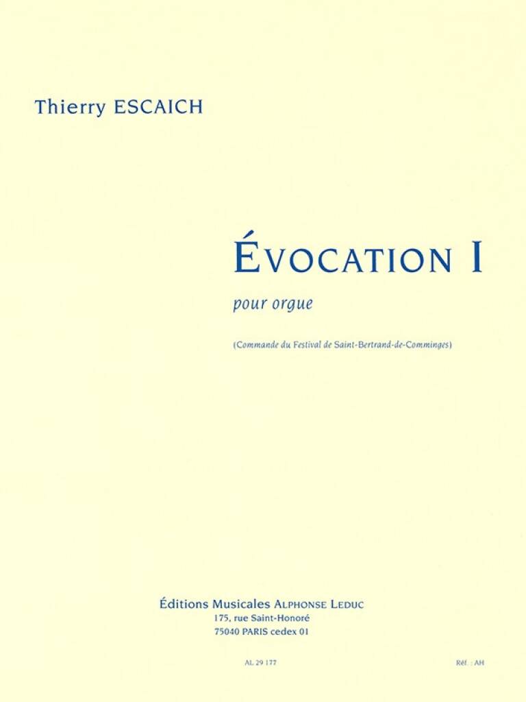 ESCAICH, THIERRY - ÉVOCATION I POUR ORGUE