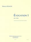 ESCAICH, THIERRY - ÉVOCATION I POUR ORGUE