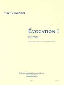 ESCAICH, THIERRY - ÉVOCATION I POUR ORGUE