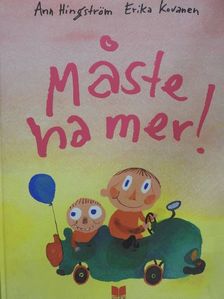 Ann Hingström - Maste ha mer! [antikvár]