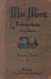 Wilhelm Busch - Mar und Morik eine Bubengescicjte in sieben Streichen [antikvár]