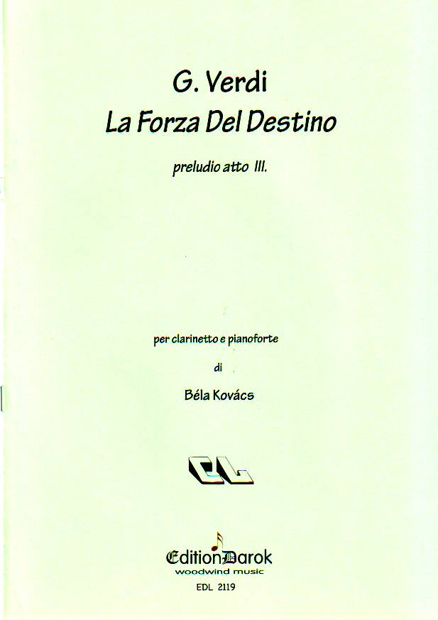 Verdi - LA FORZA DEL DESTINO (PRELUDIO ATTO III.) PER CLARINETTO E PIANOFORTE