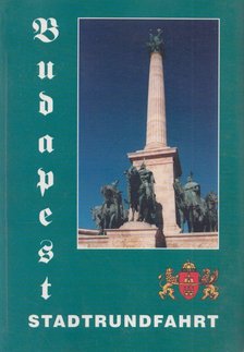 Siklósi Gyula - Budapest Stadtrundfahrt [antikvár]