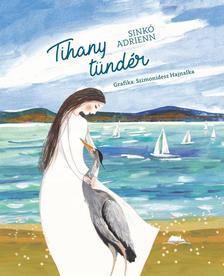 Sinkó Adrienn - Tihany tündér