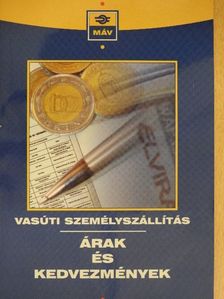 Vasúti személyszállítás-Árak és kedvezmények [antikvár]