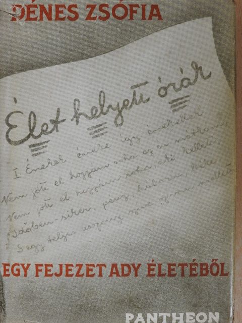 Dénes Zsófia - Élet helyett órák [antikvár]