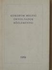 Benyhe K. - Komárom megyei orvos-napok közleményei 1969 [antikvár]