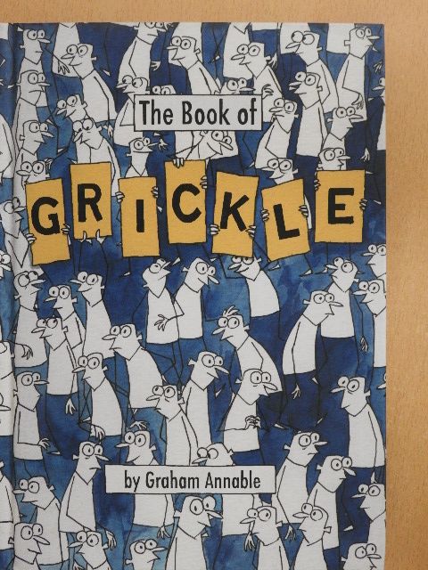Graham Annable - The Book of Grickle [antikvár]