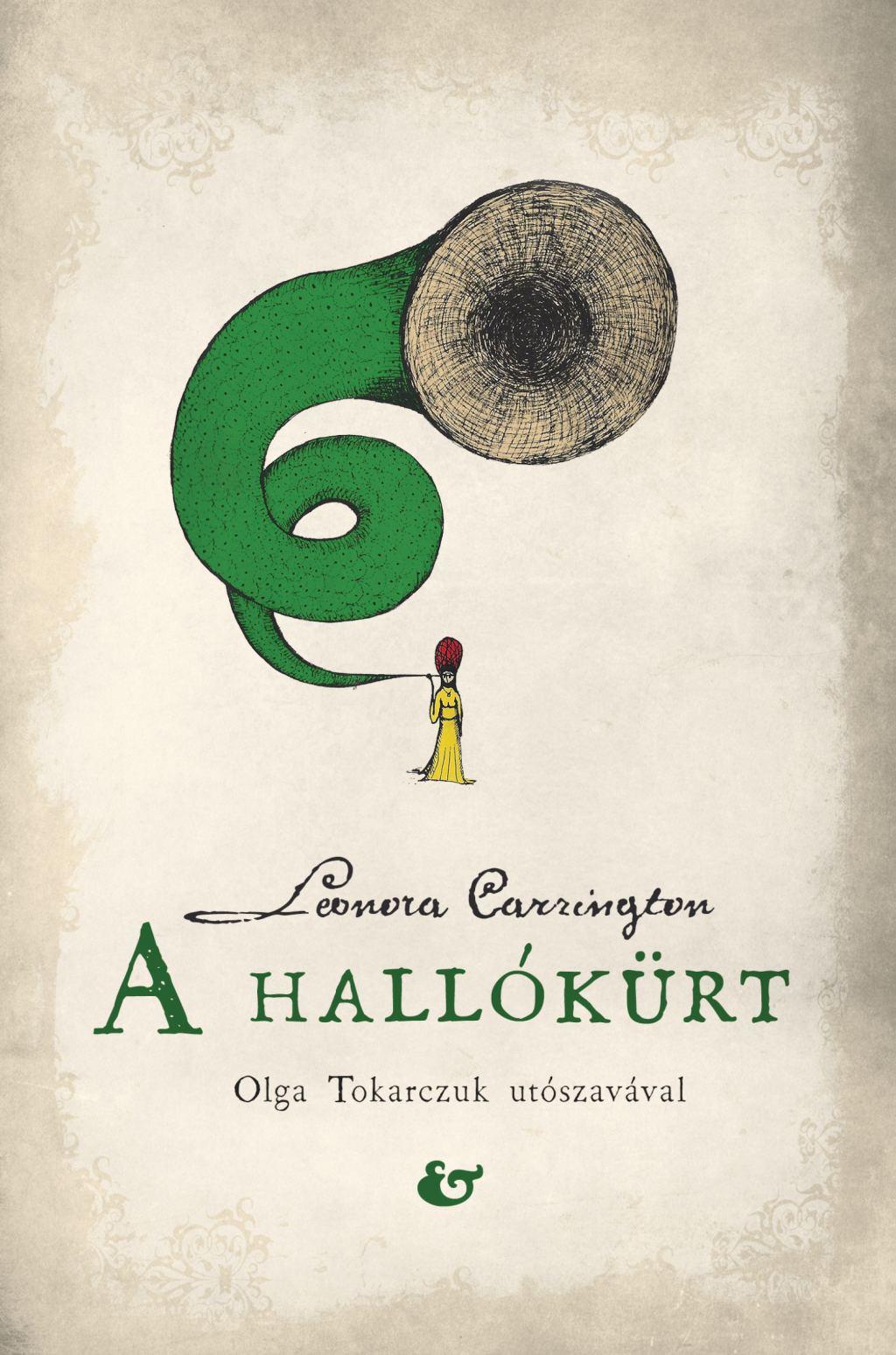 Leonora Carrington - A hallókürt