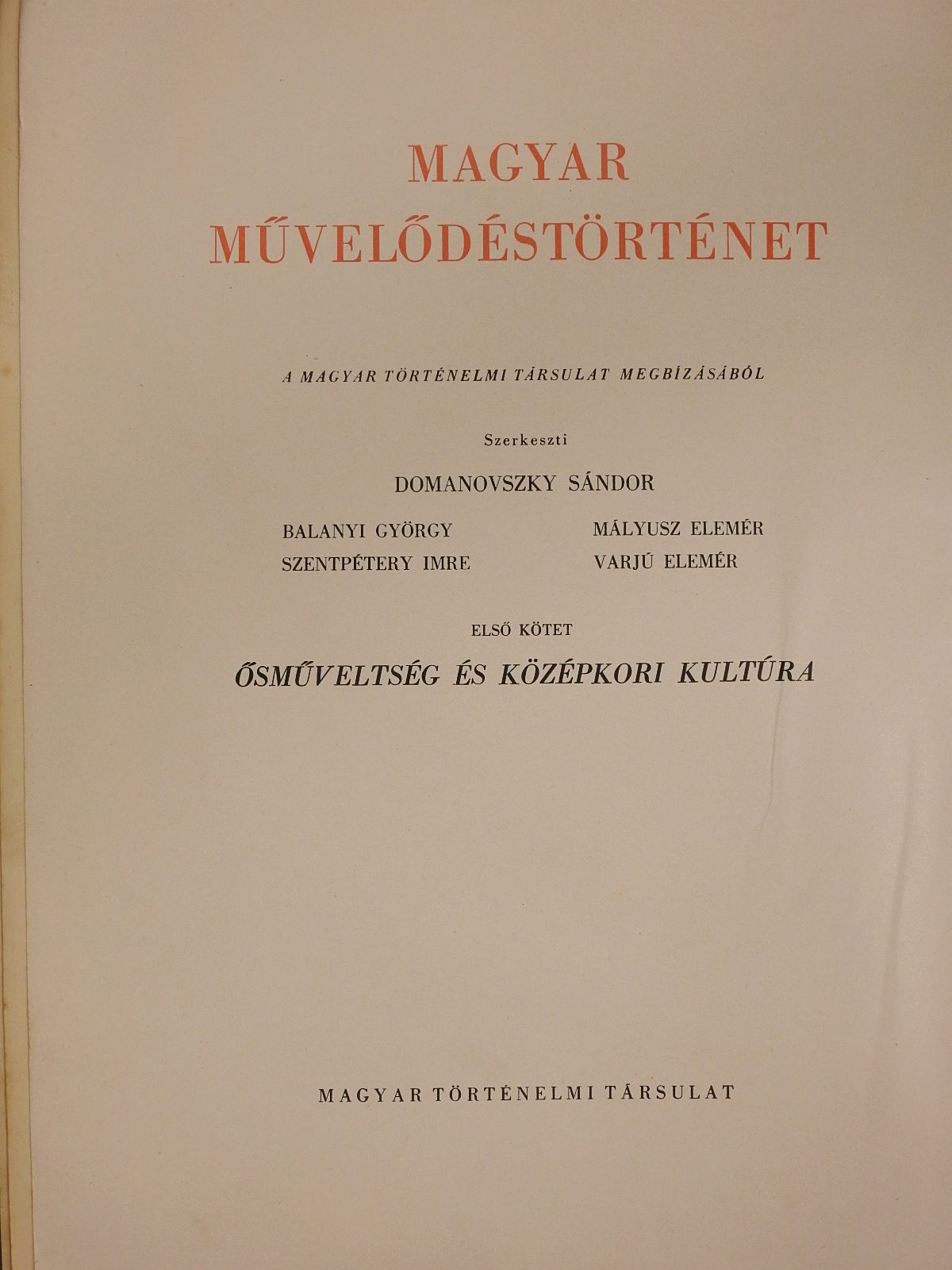 Bárányné Oberschall Magda - Magyar művelődéstörténet I. (rossz állapotú) [antikvár]