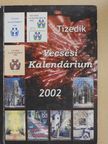 Bükk László - Vecsési kalendárium 2002 [antikvár]