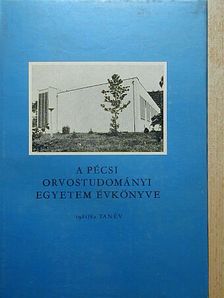 Dr. Illei György - A Pécsi Orvostudományi Egyetem Évkönyve 1981/1982. tanév [antikvár]