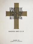 Blazovich Jákó - Krisztus embere [antikvár]