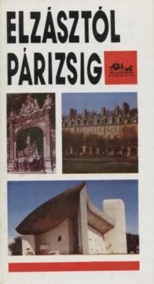 VERZÁR ISTVÁN - Elzásztól Párizsig [antikvár]