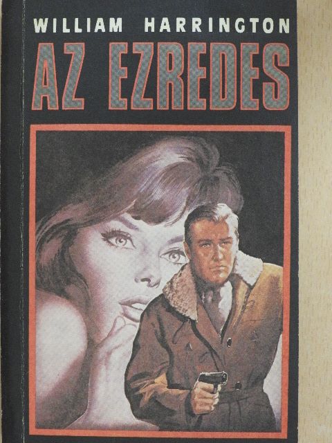 William Harrington - Az ezredes [antikvár]