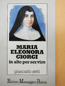 Giancarlo Setti - Maria Eleonora Giorgi in alto per Servire [antikvár]