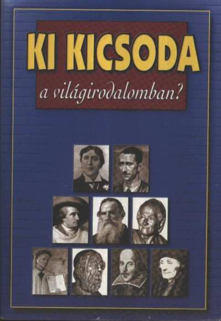 Gremsperger László, Gyeskó Ágnes - Ki kicsoda a világirodalomban? (1975-ig) [antikvár]