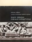 Lengyel Györgyi - Nagy Ferenc faragó népművész [antikvár]