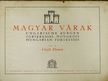 Varjú Elemér - Magyar várak (rossz állapotú) [antikvár]