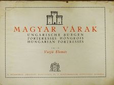 Varjú Elemér - Magyar várak (rossz állapotú) [antikvár]