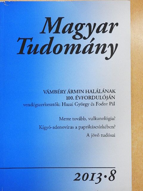 Dobrovits Mihály - Magyar Tudomány 2013/8. [antikvár]